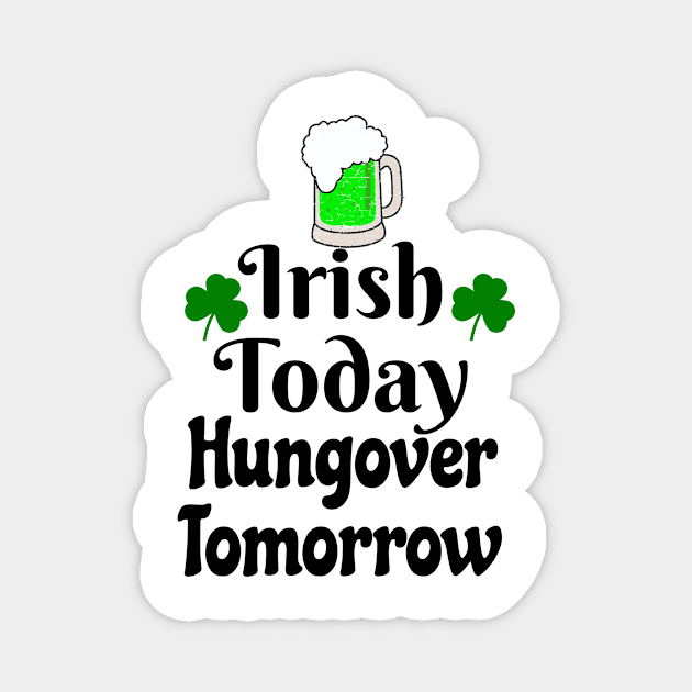 Irish today Magnet by Pieartscreation