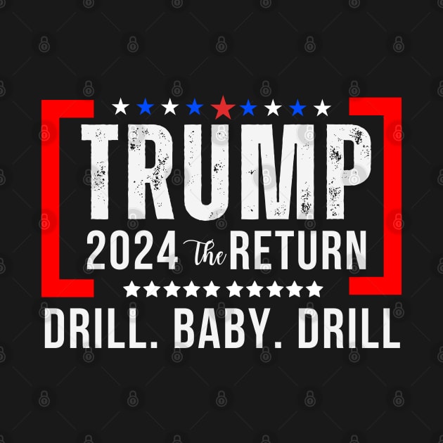 Trump 2024 Drill Baby Drill US Flag Republican 4th Of July by Emouran