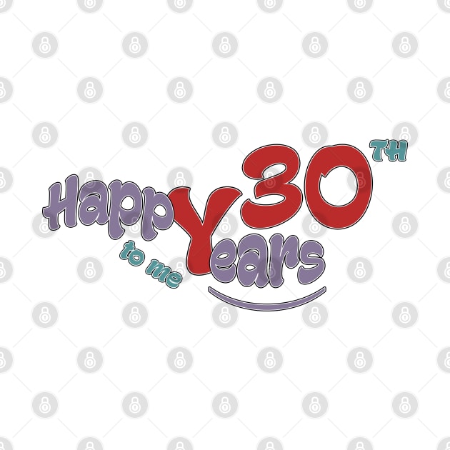 Happy 30th year to me by KrasiStaleva