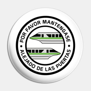 MonorailPorFavorGreen Pin