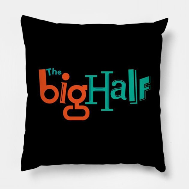 THE BIG HALF 2024 Pillow by BonnyManthe