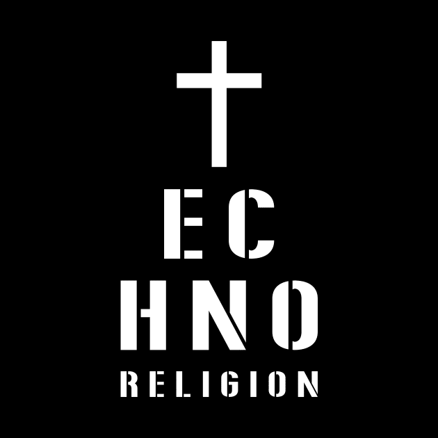 TECHNO RELIGION by shirts.for.passions