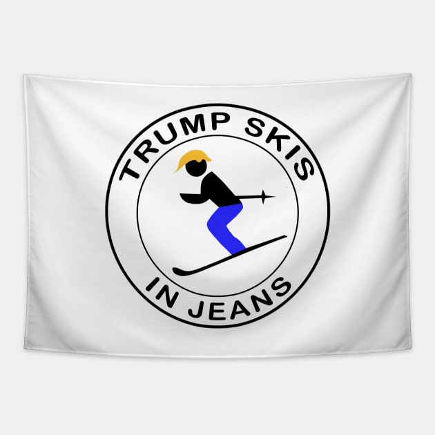 Trump Skis In Jeans Tapestry by esskay1000