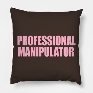 FUNNY Y2K Shirt! - Professional Manipulator Pillow