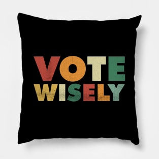 Vote Wisely Grunge Vintage Pillow