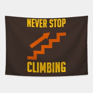 Never stop climbing Tapestry