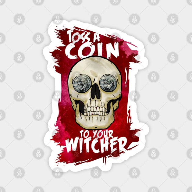 Toss a Coin - Witcher Skull Magnet by Rackham