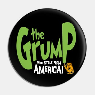 The Grump! Pin