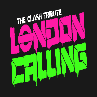 london calling - the clash T-Shirt