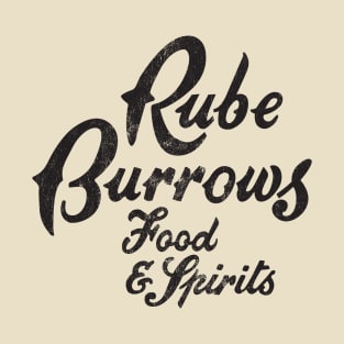 Rube Burrow's - Black T-Shirt