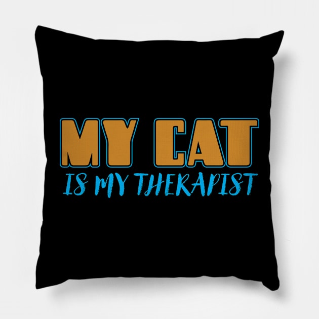 My Cat Is My Therapist Pillow by pako-valor