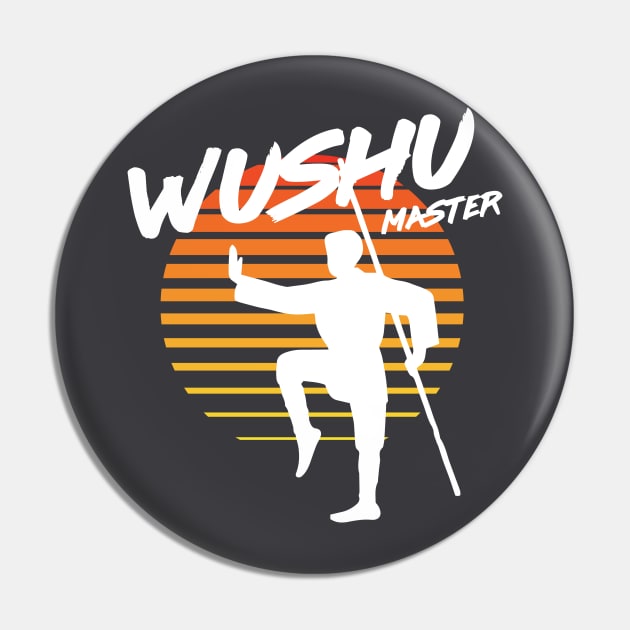 Wushu Master - Martial Arts Pin by Nonstop Shirts