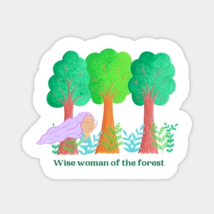 Wise woman of the forest Magnet