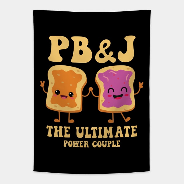 PB&J: The Ultimate Power Couple (National Peanut Butter and Jelly Day Tee) Tapestry by chems eddine