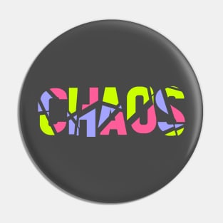 Chaos-Colorful Trendy Typographic Concept Pin