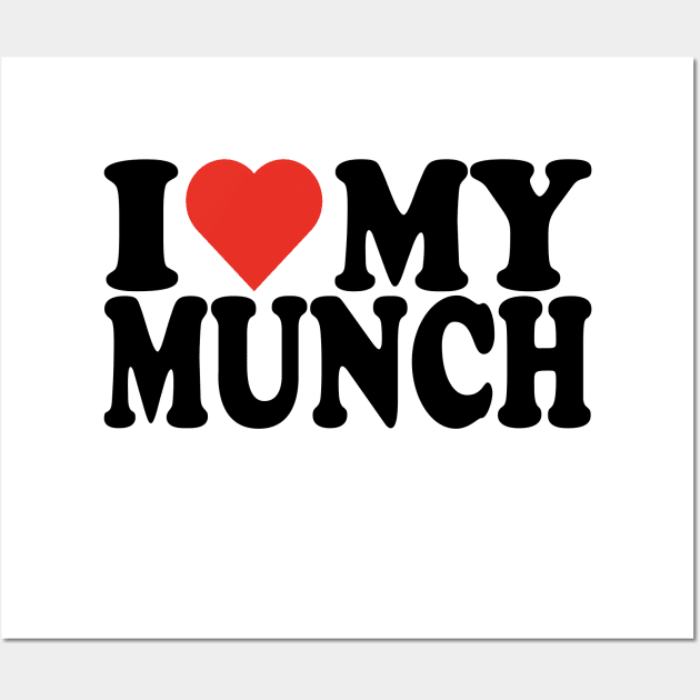 Certified Munch Proud Munch Day Lover Love | Sticker