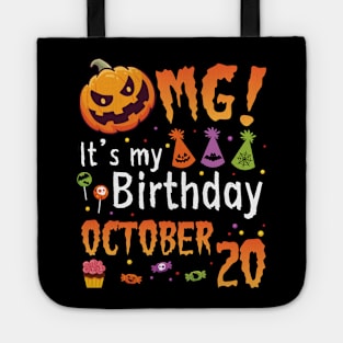 Happy To Me You Grandpa Nana Dad Mommy Son Daughter OMG It's My Birthday On October 20 Tote