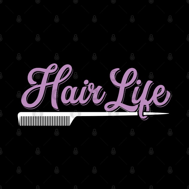 Womens Hair Life Hairdresser Gift Salon Hairstylist Print by Linco