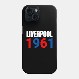 Liverpool 1961 Phone Case