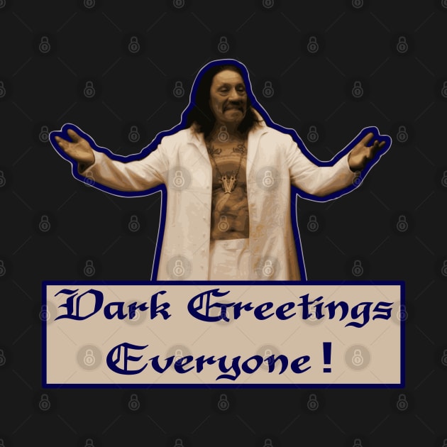 Dark Greetings, Everyone! by dflynndesigns