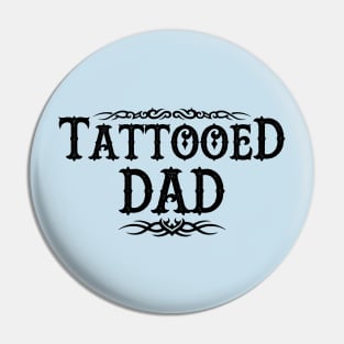 Best Tattooed Dad Father Tattoo Art Gift For Tattooed Dads Pin