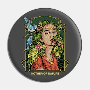 Mother Of Nature Pin