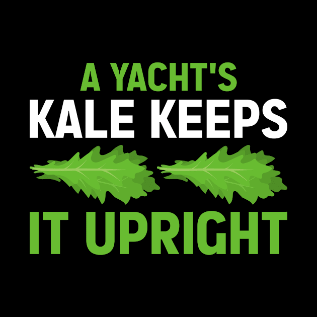 A yacht s kale keeps it upright by maxcode