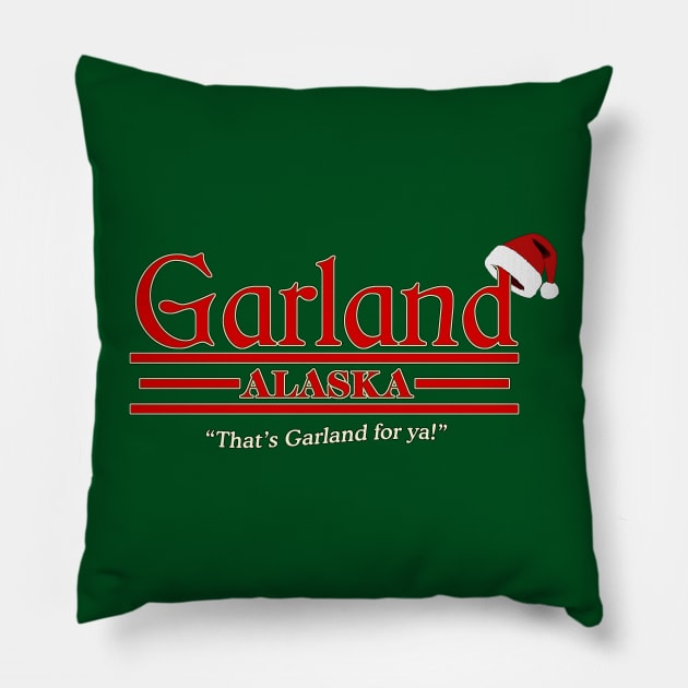 That's Garland For Ya Pillow by Exit28Studios