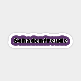 Schadenfreude Magnet