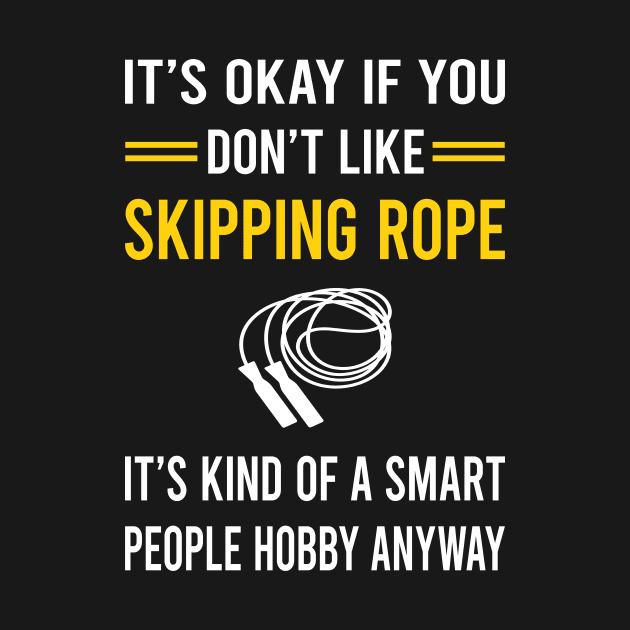 Smart People Hobby Skipping rope by Good Day