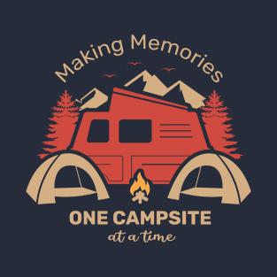 making memories at one campsite, vacation, honeymoon, loveaffair with mountains, camping, outdoor sports T-Shirt