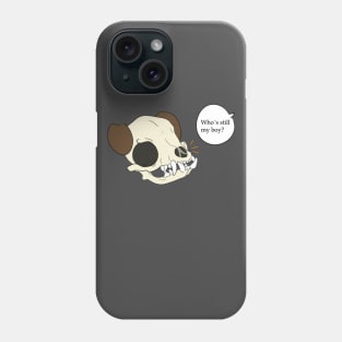 Still a good boy (pupper) Phone Case