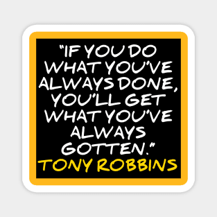 Quote tonny robbins Magnet