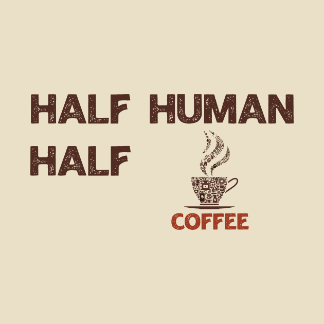 Half Human Half Coffee by Ras-man93