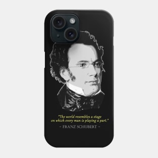 Franz Schubert Quote Phone Case