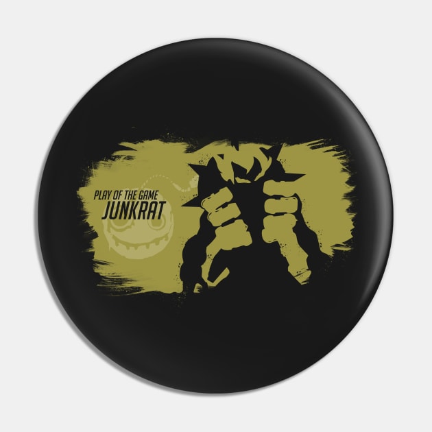 Play of the game - Junkrat Pin by samuray