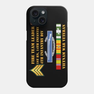 1st Bn 14th Inf - 4th ID - Fire Team Ldr - Sgt - Vietnam Vet Phone Case