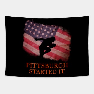 Pittsburgh Started It Tapestry