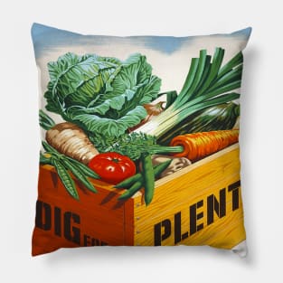 Dig For Plenty - War Effort Victory Garden Poster Pillow