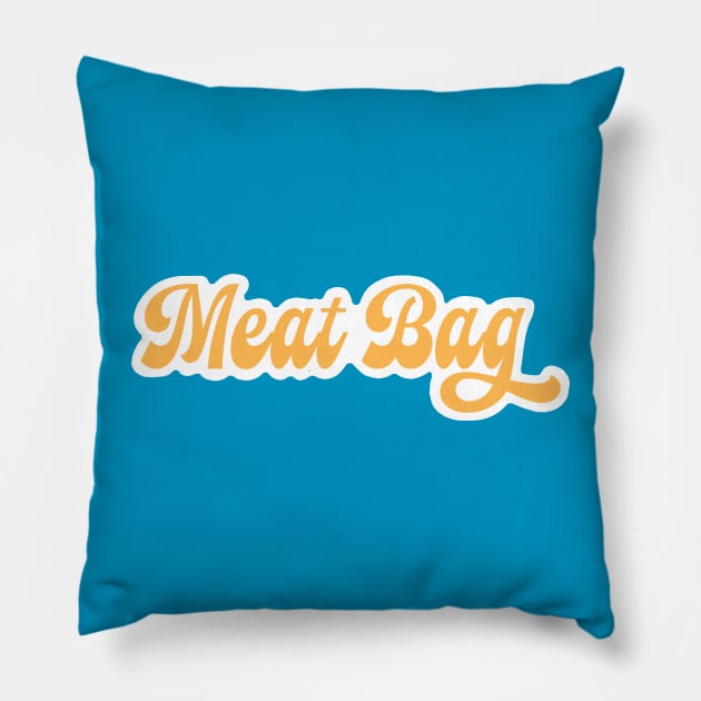 Meat Bag Pillow by AmberStone