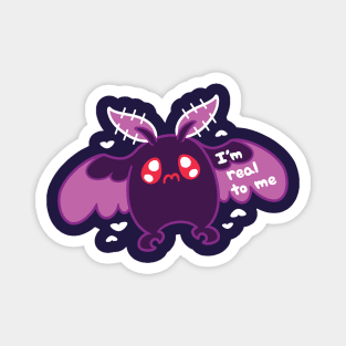 I'm Real To Me ~ Mothman Magnet