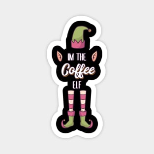 Im the Coffee Elf Family Matching Christmas Gift Magnet