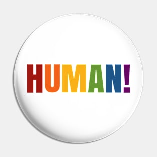 I am HUMAN Pin