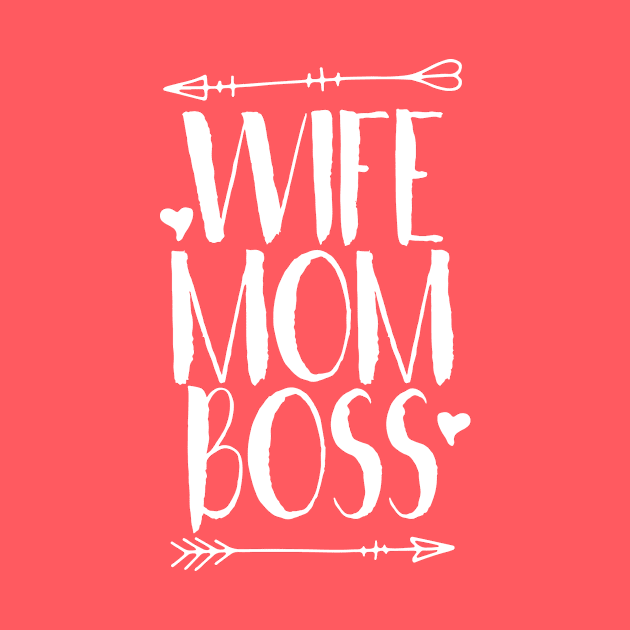 Wife Mom Boss by Nowhereman78