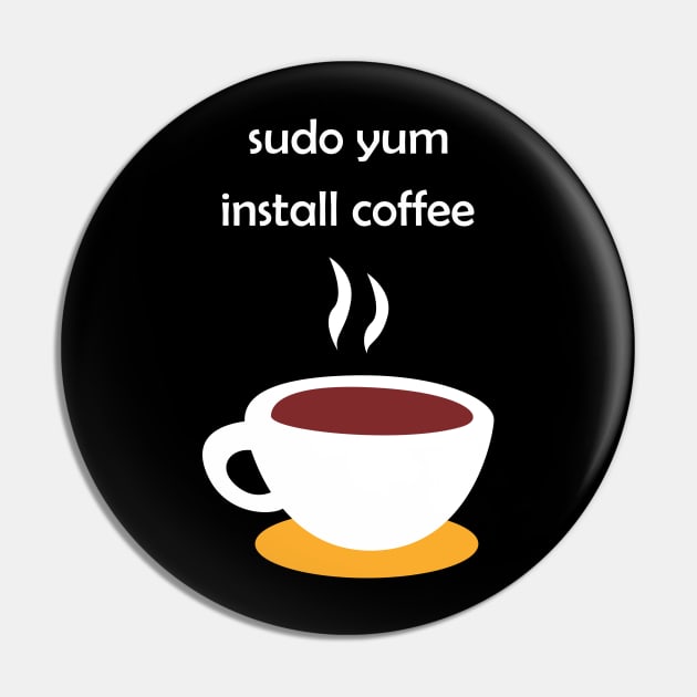 Linux Install Coffee Pin by superdupertees