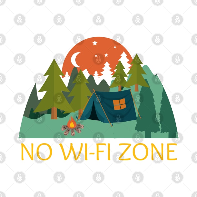 Camping, No WI-FI Zone by T-Crafts