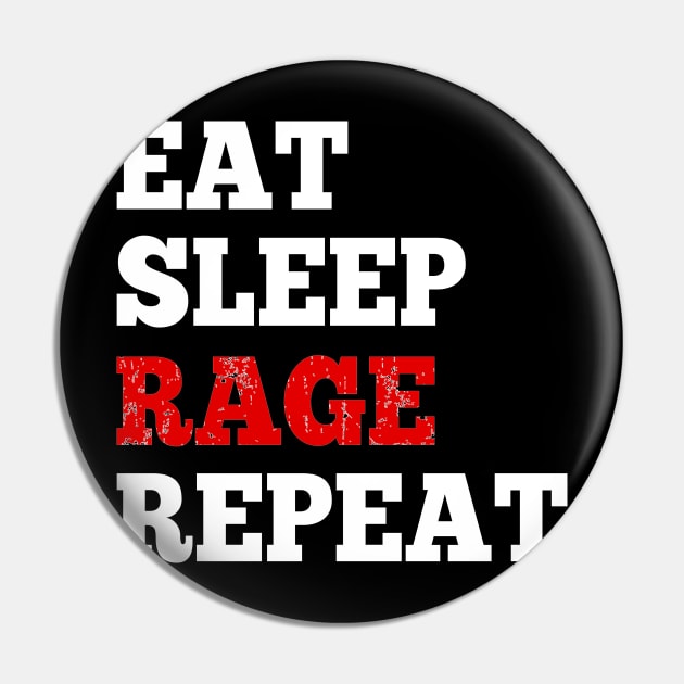 Eat Sleep Rage Repeat for RPG Roleplaying Gamers Pin by HopeandHobby