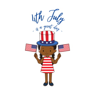 4th July is a Great Day ✨ T-Shirt