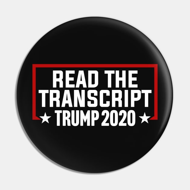 Read The Transcript Trump 2020 Pin by TextTees