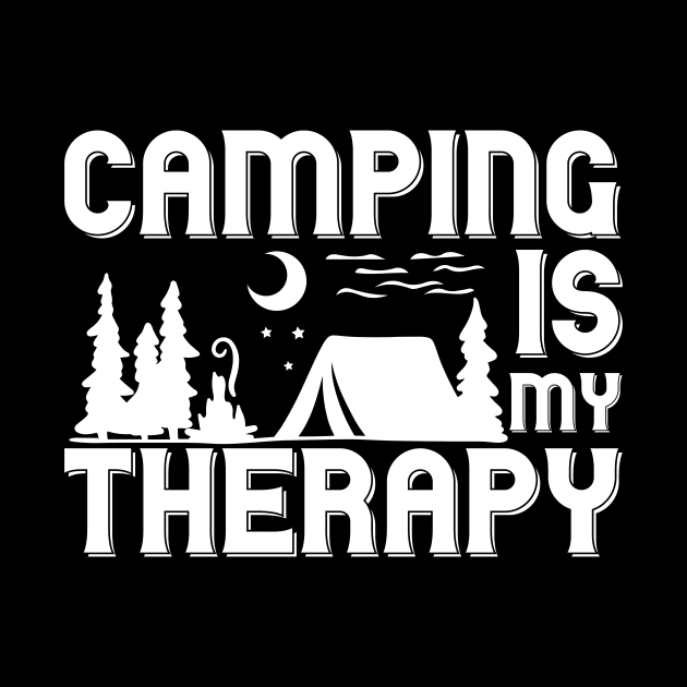 Camping Is My Therapy T Shirt For Women Men by Xamgi